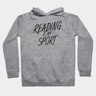 Bookworm reading is my sport Hoodie